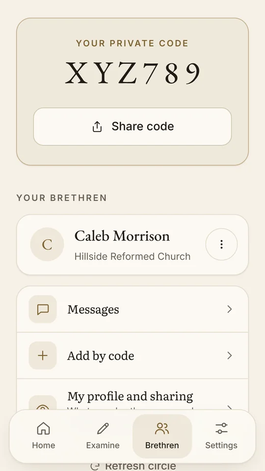 The Brethren page, showing a private code to share, one brother in the circle with his church beneath his name, and links to Messages, Add by code, and My profile and sharing.