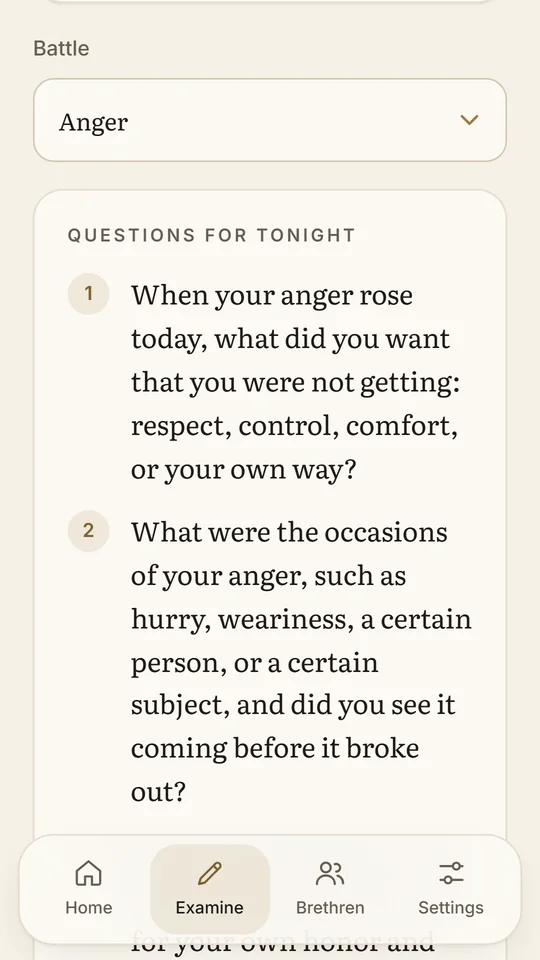 The evening examination for the battle with anger, with Questions for tonight, such as When your anger rose today, what did you want that you were not getting.