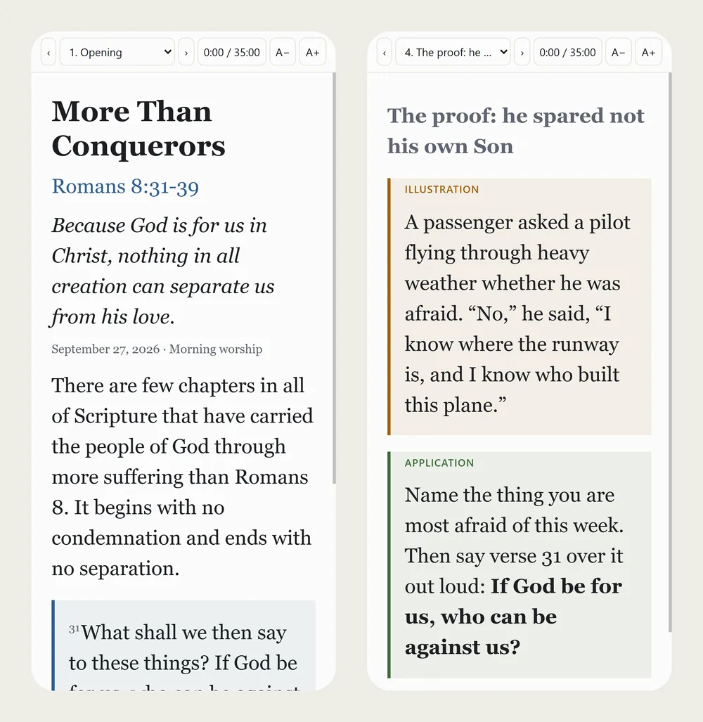 The podium file open on two phones. On the first, the opening part, with the title More Than Conquerors, Romans 8:31-39, a one-sentence summary, the date and service, the opening paragraph, and the start of verse 31 written in below it. On the second, the fourth part, The proof, he spared not his own Son, with its illustration and application blocks in their colors. Across the top of each are a menu of the parts with buttons to step back and forward, a clock at nothing of thirty-five minutes, and buttons to make the text smaller or larger.